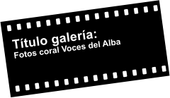 Ttulo galera:  Fotos coral Voces del Alba