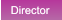 Director Director