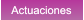 Actuaciones Actuaciones